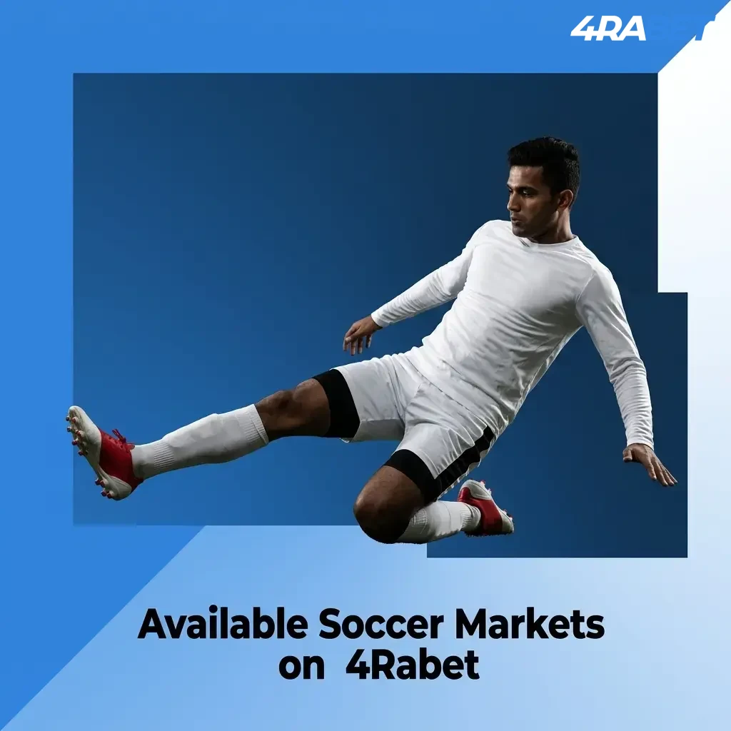 4Rabet soccer betting markets including 1X2, BTTS, handicap, correct score, and goalscorer options