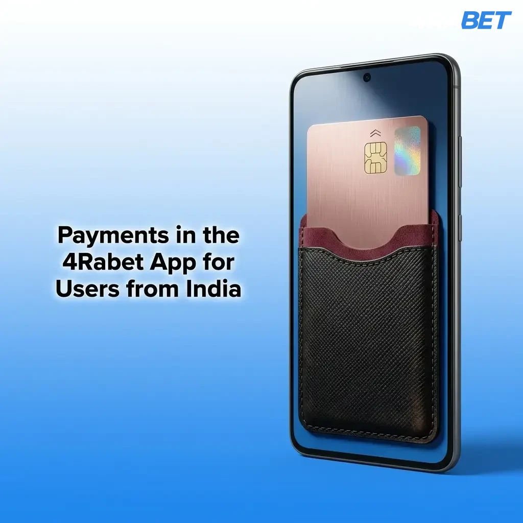 4Rabet app payment methods for Indian users including UPI, Paytm, PhonePe, Visa, Mastercard, and cryptocurrency